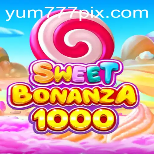 Descubra o Empolgante Mundo de SweetBonanza1000 com YUM777.COM